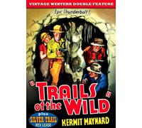 Trails of the Wild 1935 The Silver Trail 1937 (DVD) Kermit Maynard Rex Lease