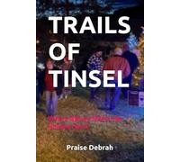Trails of Tinsel: Where Nature Meets the Holiday Spirit