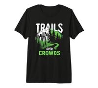 Trails Over Crowds Trekking Lento Natura Calma Maglietta Premium