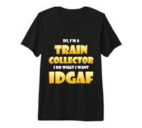 Train Collector IDGAF Costume Vintage Model Train Collection Maglietta Premium