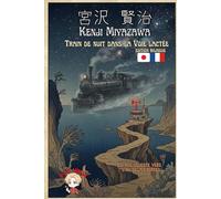 Train de nuit dans la voie lactée: édition bilingue français japonais Méthode de P'TIT NINJA