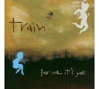 Train - For Me It's You