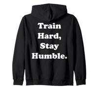 Train Hard Stay Humble Fitness Motivation Funny Saying Felpa con Cappuccio