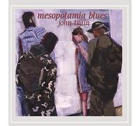 Train John - Mesopotamia Blues