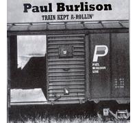 Train Kept A-Rollin by Burlison, Paul (1997) Audio CD
