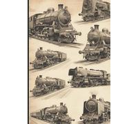 Train Notebook: Lined Journal for Railway Lovers, Locomotive Fans and Everyday Notes