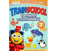TRAIN SCHOOL: TOOTSKOOT TEACHES ANIMALS