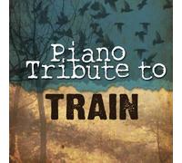 Train Tribute - Piano Tribute To Train