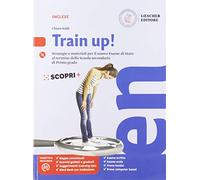 Train up! Strategie e materiali per la preparazione al nuovo esame di inglese alla fine della scuola secondaria di primo grado. Per la Scuola media. Con e-book. Con espansione online. Con CD-Audio