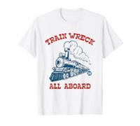 Train Wreck all Aboard Maglietta