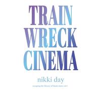 Train Wreck Cinema