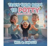 Train your Body to Potty: (girls version)