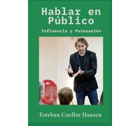 Trainer de PNL: Aprende a influir en el escenario. Vo.I