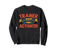 Trainer Mode Activated Fitness Coach Motivation Gym Workout Felpa