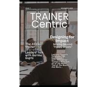 Trainercentric Digest - November 2025: The best corporate training magazine of India