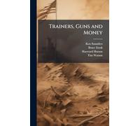 Trainers, Guns and Money