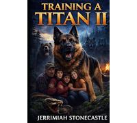 Training A Titan II: The Alpha