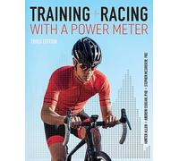 Training and Racing with a Power Meter by Allen, Hunter