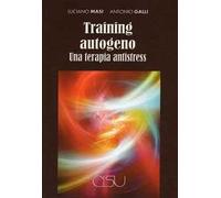 Training autogeno. Una terapia antistress