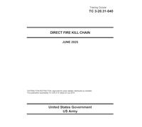 Training Circular TC 3-20.31-040 Direct Fire Kill Chain June 2025