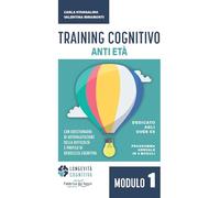 Training cognitivo anti-età. Nuova ediz. (Vol. 1)