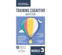 Training cognitivo anti-età. Nuova ediz. (Vol. 3)
