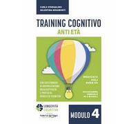 Training cognitivo anti-età. Nuova ediz.. Vol. 4