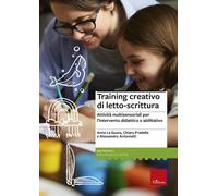 Training creativo di letto-scrittura. Attività multisensoriali per l'inter...