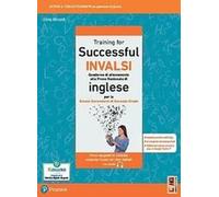 Training for successful INVALSI. Quaderno di allenamento alla prova nazionale 2022 di inglese. Per le Scuole superiori. Con e-book. Con espansione online