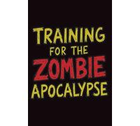 Training For The Zombie Apocalypse Notebook: Cool Distressed Comic Style Composition Book for School, College and Survival Planning: 6 x 9 inch Lined ... Design for Kids, Teens and Survivalists