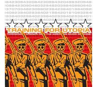 TRAINING FOR UTOPIA - THROWING A WRENCH INTO..