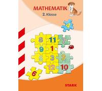Training Grundschule - Mathematik 2. Klasse: passend zum Lehrplan PLUS