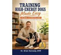Training High Energy Dogs Made Easy