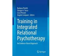Training in Integrated Relational Psychotherapy (Copertina rigida)