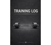 Training log: Fitness Planner & Exercise Tracker for men & women - Workout journal for Weightlifting, Bodybuilding, Strength Training & Muscle Growth - 6x9 in