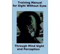 [Training Manual for Sight Without Eyes - Through Mind Sight and Perception] [By: Hopkins, Lloyd F] [May, 2008]