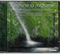 Training Mental - J'Elimine La Migraine