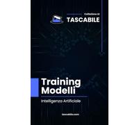 Training Modelli: Intelligenza Artificiale