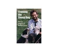 Barbara Sykes Thomas Longton Training the Sheep Dog (Tascabile)