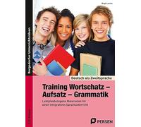 Training Wortschatz - Aufsatz - Grammatik. 7./8. Klasse: Materialien für einen integrativen Sprachunterricht