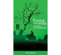 Training Your Mind To Realize It's Potential - Davies Paul