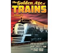 Trains - The Golden Age of Trains, Volume 6 (DVD)