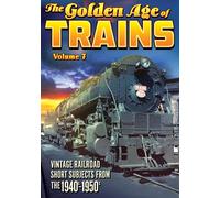 Trains - The Golden Age of Trains, Volume 7 (DVD) Hugh Beaumont