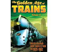 Trains - The Golden Age of Trains, Volume 8 (DVD) Charles Lindbergh