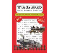 Trains Word Search Puzzle Book: Word Searches with Easy to Read Print about Trains, Locomotives, Railroad and more | 6x9 inches, 110 pages | 50+ Puzzle... Gift for Vacations, Free Times, Holidays