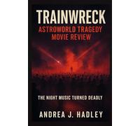 Trainwreck: Astroworld Tragedy Movie Review: The Night Music Turned Deadly
