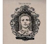Trainwreck - If There's Light, It Will Find You