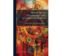 TraitÃ(c) De La Dynamique Des SystÃ(c)mes MatÃ(c)riels
