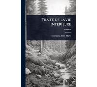 TraitÃ(c) de la vie interieure