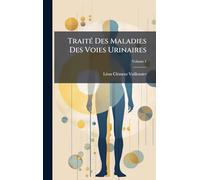 TraitÃ(c) Des Maladies Des Voies Urinaires